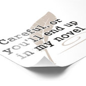 気をつけないと僕の小説を書くことになるよ フォトプリント (角)