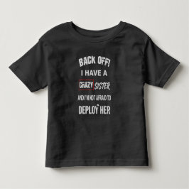気をつけろ クレイジーな姉妹持ち警告 トドラーTシャツ