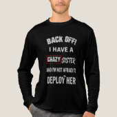 気をつけろ クレイジーな姉妹持ち警告 トライブレンドＴシャツ (正面)