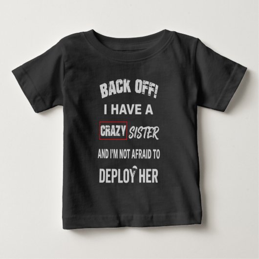 気をつけろ クレイジーな姉妹持ち警告 ベビーTシャツ (正面)