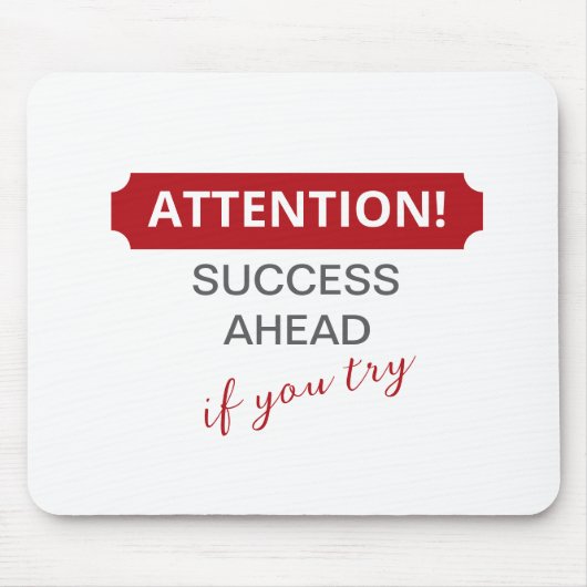 気をつけろ！成功を見据もしえて マウスパッド (正面)