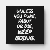 気を失うか、気を失うか、死ぬか、行く保か – ジム フォトプラーク (正面)