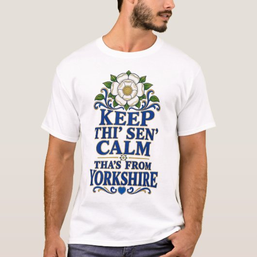 気を落ち着かせろ、そりゃヨークシャーだ! Tシャツ (正面)