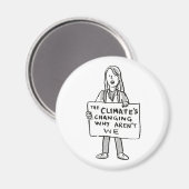 気候が変わりつつある理由 マグネット (正面/裏面)