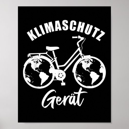 気候保護デバイス、クールな自転車ギフト、環境に優しい ポスター (正面)