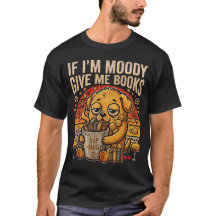 気分が悪い時は本をくれよ Funny Dog Tシャツ