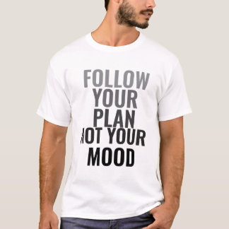 気分ではなく計画に従う メンズ モチベーションTシャツ Tシャツ