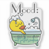 気分:さらに浸るまで感情的に利用できない シール (正面)