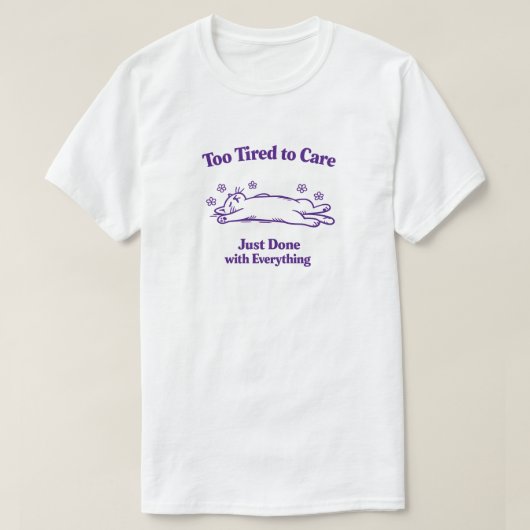 気力尽き | 限界オーバーで疲れ果てたネコ Tシャツ (デザイン正面)