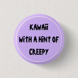 気味の悪いかわいい 缶バッジ
