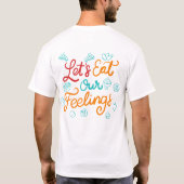 気持ちを食べよう Tシャツ (裏面)