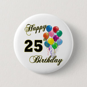 気球が付いている幸せな第25誕生日プレゼント 缶バッジ