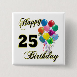 気球が付いている幸せな第25誕生日プレゼント 缶バッジ