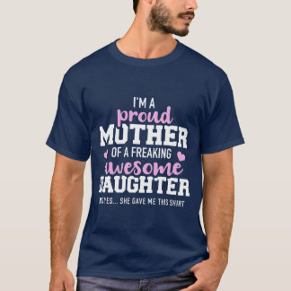 気誇りを持った変な娘の素晴らし母 Tシャツ