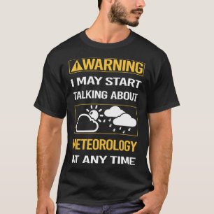 気象おもしろい警告気象学者 Tシャツ