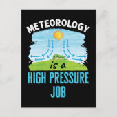 気象学は高圧的な仕事の天気だ ポストカード (正面)