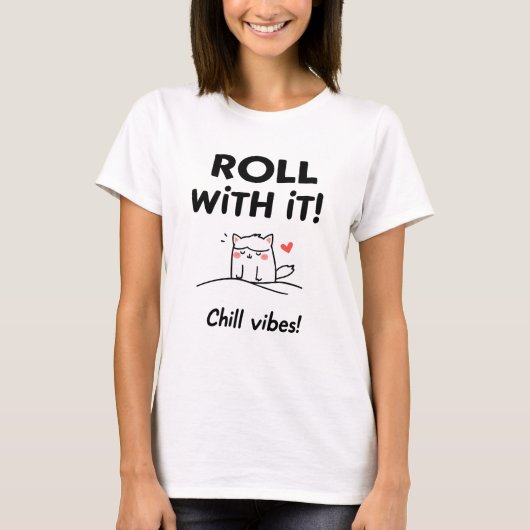 気軽に生きよう猫デザイン - リラックスペット Tシャツ (正面)