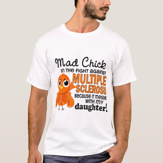 気違いのひよこ2の娘の多発性硬化MS Tシャツ (正面)