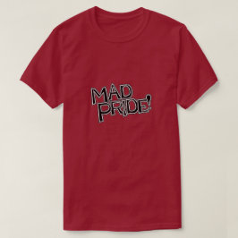 気違いのプライド! ワイシャツ Tシャツ