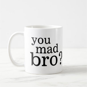 気違いのbroか。 私は気違いのbroではないです コーヒーマグカップ