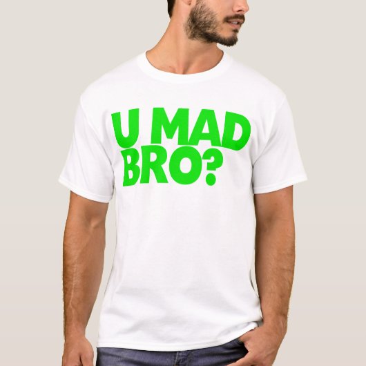 気違いのbroか。 私は気違いのbroではないです tシャツ (正面)