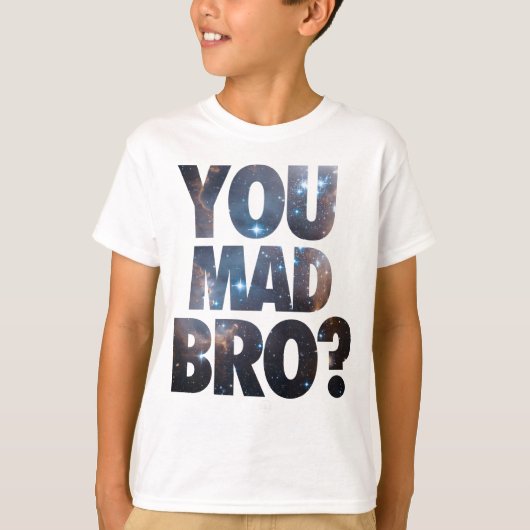 気違いのBro (銀河系) Tシャツ (正面)
