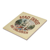 気違い犬及びイギリス人 タイル (側面)