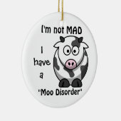 気違い、私はMooの無秩序牛オーナメントを有します セラミックオーナメント (右)
