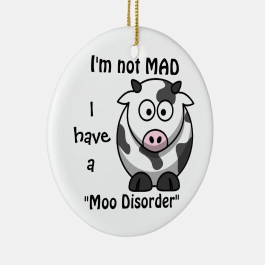 気違い、私はMooの無秩序牛オーナメントを有します セラミックオーナメント (右)
