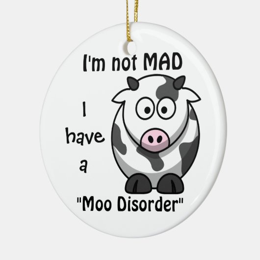 気違い、私はMooの無秩序牛オーナメントを有します セラミックオーナメント (左)