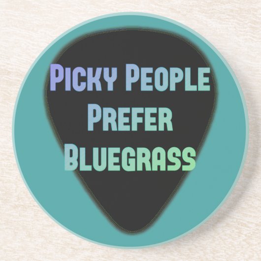 気難しな人々はBluegrassを好みます コースター (正面)