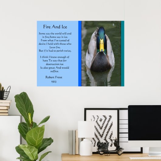 水のポスターに火と氷のマガモ ポスター (ホームオフィス)