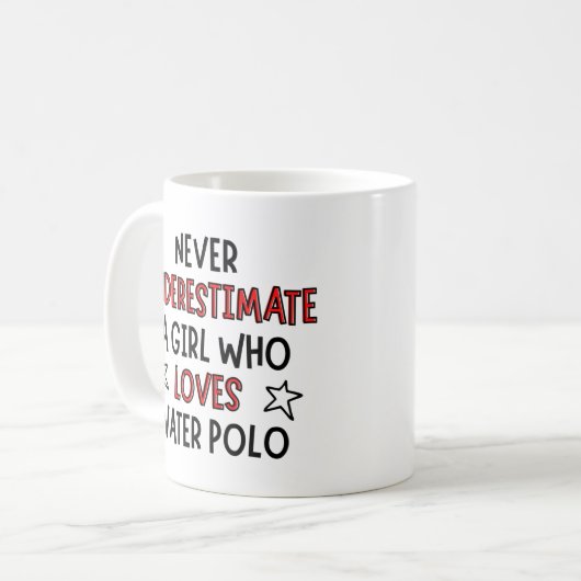 水のポロが好きな女の子を甘く見るな。 コーヒーマグカップ (正面左)