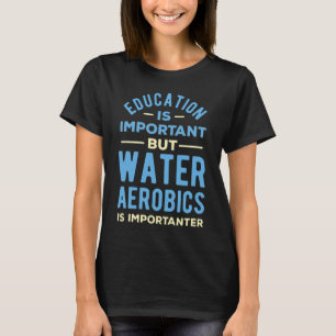 水の有酸素運おもしろい動 Tシャツ
