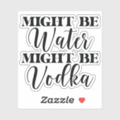 水はウォッカかもしれない シール (シート)