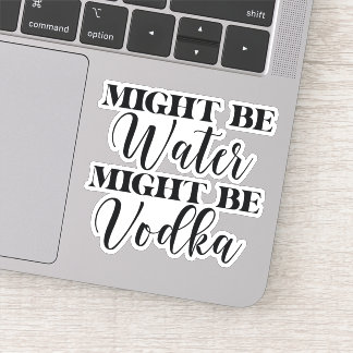 水はウォッカかもしれない シール