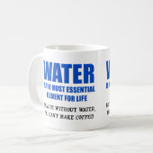 水は命の必需品 コーヒー 楽しいマグカップ コーヒーマグカップ (正面左)