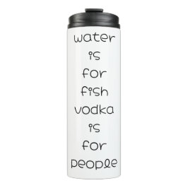 水は魚、ウォッカは人 タンブラー
