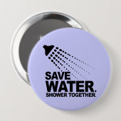 水を救って下さい。 一緒のシャワー 缶バッジ (正面&裏面)