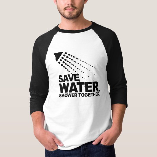 水を救って下さい。 一緒のシャワー Tシャツ (正面)