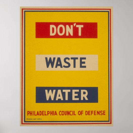 水を無駄にしないヴィンテージWPAポスター ポスター (正面)