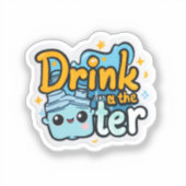 水シールを飲澄んむ | おもしろい水和層 シール (正面)