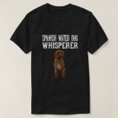 水スペインの犬ウィスパーラーおもしろい犬恋人ギフト Tシャツ (デザイン正面)