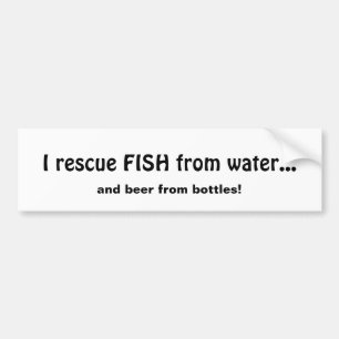 水ビールからの魚の救出ボトルおもしろい引用文 バンパーステッカー