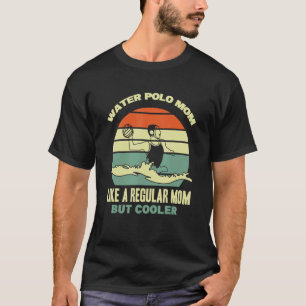 水ポロプレーヤーウォーターポロモマスポーツ母ウォーター Tシャツ