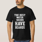 水上最高ののスキーヤーは髭のTシャツを着ている Tシャツ (正面)