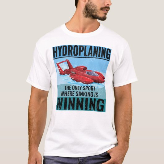 水上飛行機ボートレーシングユーモア勝利シンカー Tシャツ (正面)