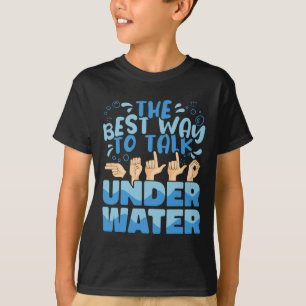水中最高のアメリカ人の手話の方法 Tシャツ