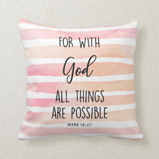 水彩ピンク 神と共にあらゆることが可能である クッション