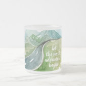 水彩自然次の冒険を始めよう フロストグラスマグカップ (中央)